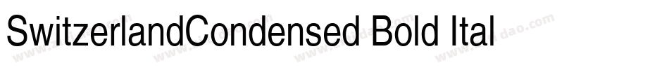 SwitzerlandCondensed Bold Italic字体转换